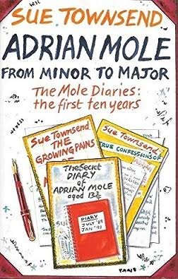 Townsend, Sue - Adrian Mole: From Minor to Major (1982, 1984, 1989, 1991)