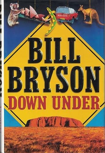 Bryson, Bill - Down Under (2000)