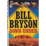 Bryson, Bill - Down Under (2000)